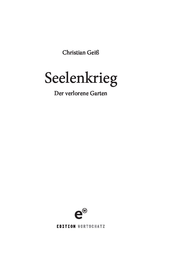 Leseprobe_Seelenkrieg Christian Geiß
